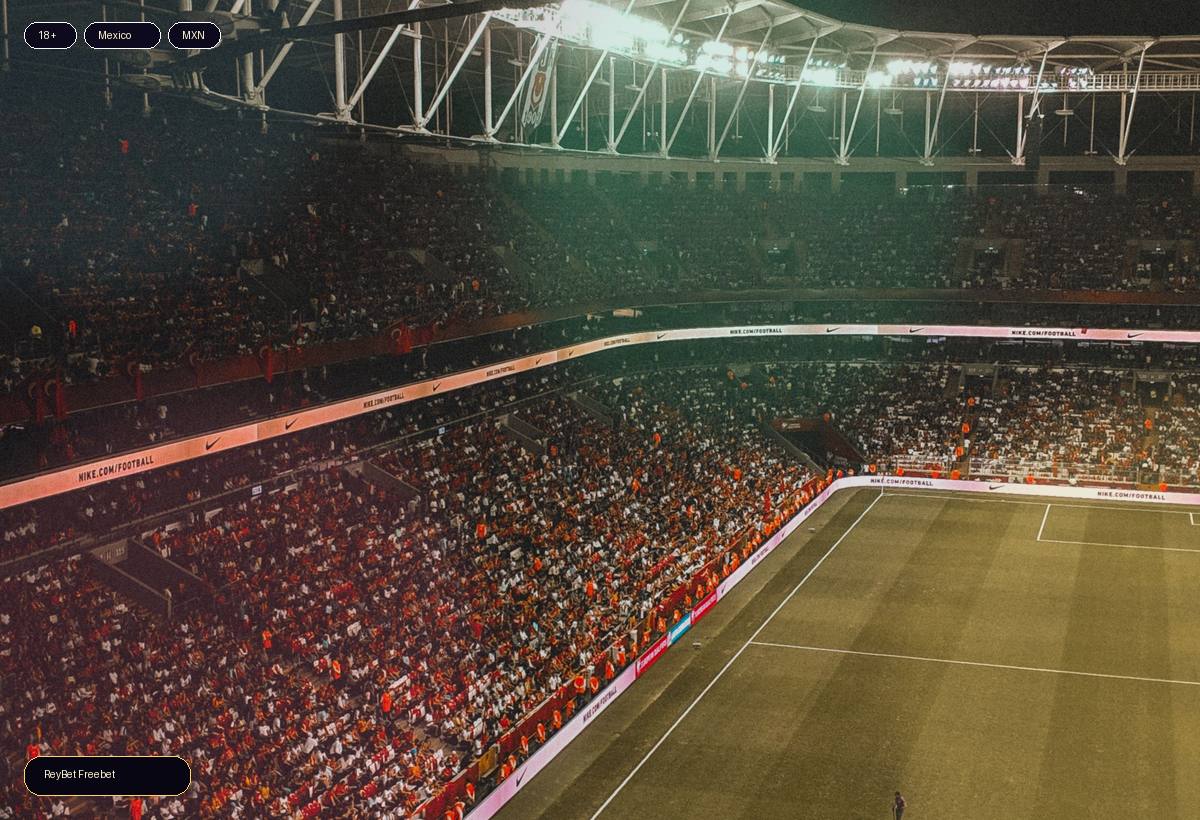 ReyBet Freebet Mexico for football and live betting.